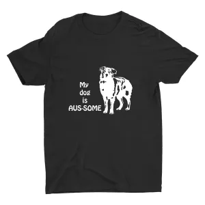 My Dog Is Aus-Some Cotton Tee