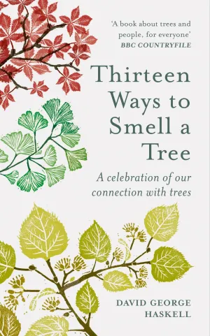 Thirteen Ways To Smell A Tree